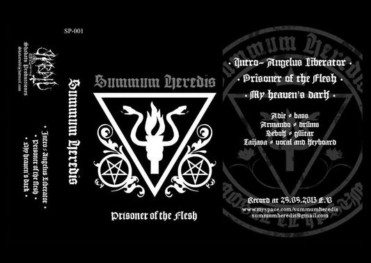 Summum Heredis (Bra) "Prisoner of the Flesh" - Pro Tape