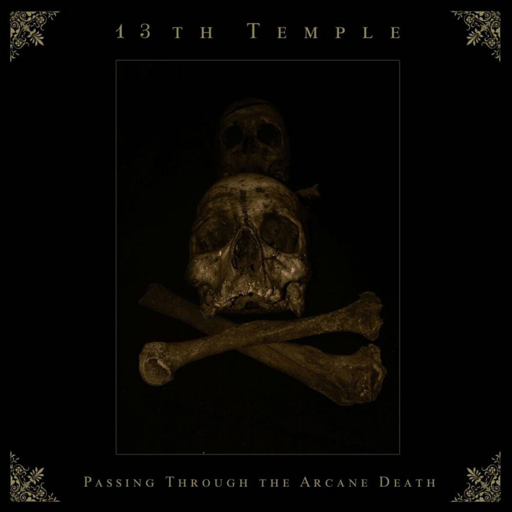 13th Temple (Chile) "Passing Through The Arcane Death" - CDs