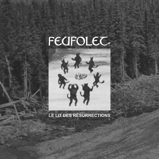 Feufolet (Quebec) "Le Lit Des Résurrections" - Pro tape