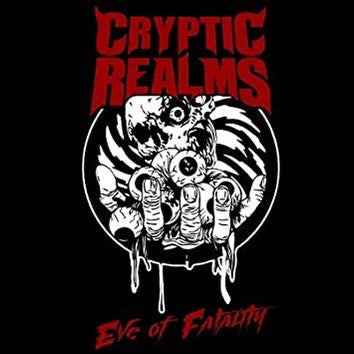 CRYPTIC REALMS (INT) "Eve Of Fatality" - 7" EP