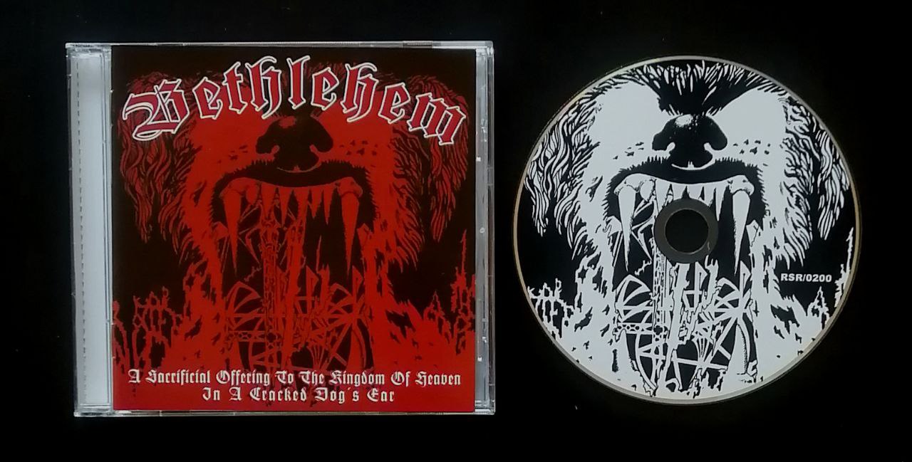 Bethlehem (Ger) "A Sacrificial Offering to the Kingdom of Heaven in A Cracked Dog's Ear" - CDs