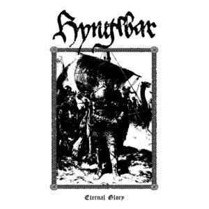 Hyngwar (Swe) "Eternal Glory" - Cassette
