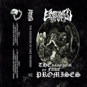 Embalmed Souls (Bra) "The Kingdom of Fake Promises" - Cassette