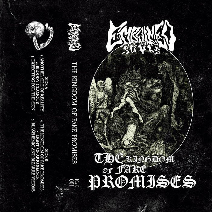 Embalmed Souls (Bra) "The Kingdom of Fake Promises" - Cassette
